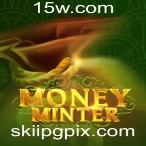 Explorando MoneyMinter: Uma Imersão no Mundo da Skiipg